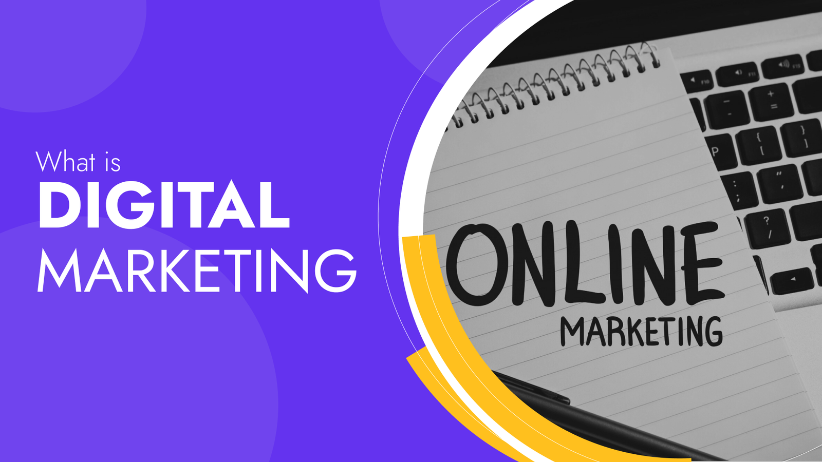 Read more about the article What is Digital Marketing?